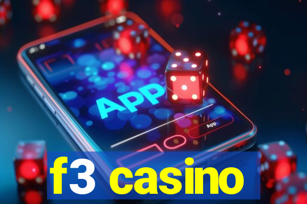 f3 casino